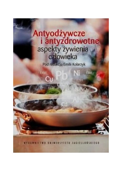 Antyodżywcze i antyzdrowotne...