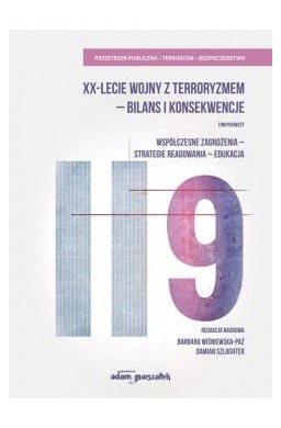 XX-lecie wojny z terroryzmem - bilans...T.1