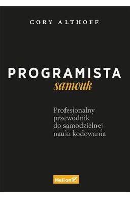 Programista samouk. Profesjonalny przewodnik do...