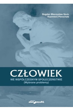 Człowiek we współczesnym społeczeństwie