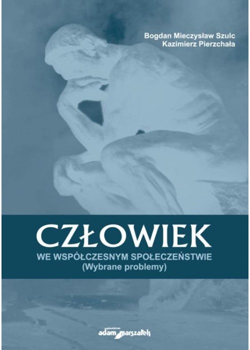 Człowiek we współczesnym społeczeństwie