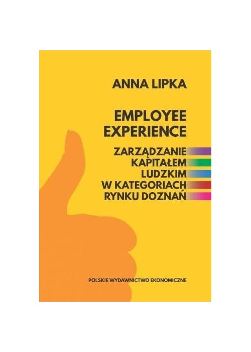 Employee experience. Zarządzanie kapitałem...