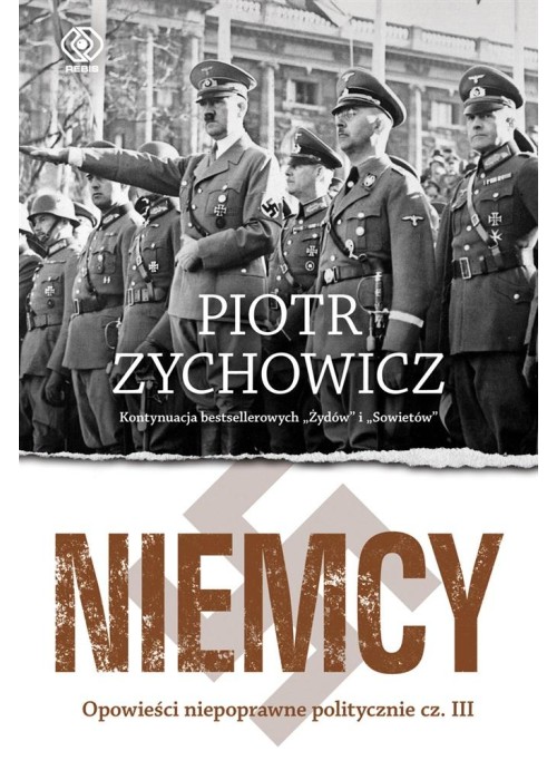 Niemcy. Opowieści niepoprawne politycznie cz.3