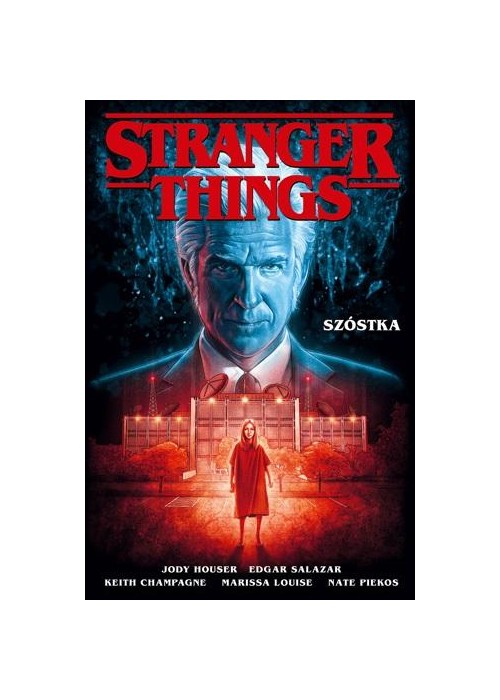 Stranger Things. Szóstka