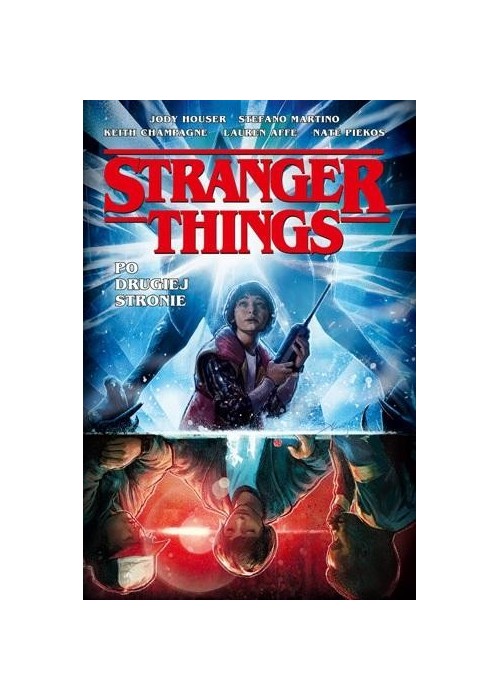 Stranger Things. Po drugiej stronie