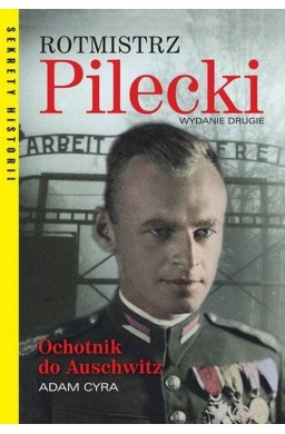 Rotmistrz Pilecki. Ochotnik do Auschwitz w.2