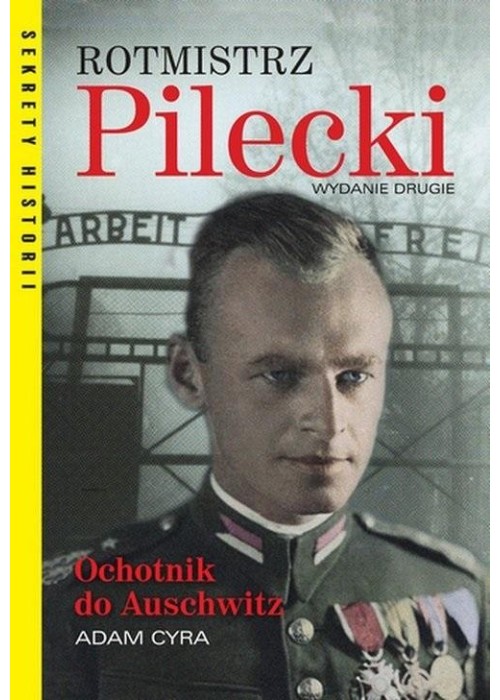 Rotmistrz Pilecki. Ochotnik do Auschwitz w.2