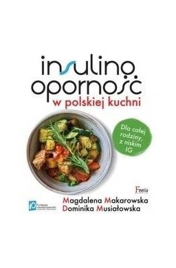 Insulinooporność w polskiej kuchni w.2022