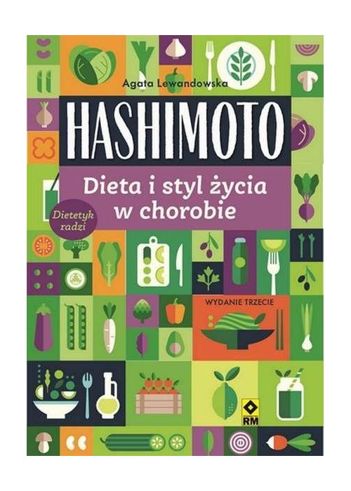 Hashimoto. Dieta i styl życia w chorobie