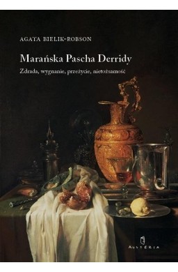 Marańska Pascha Derridy