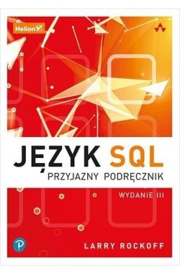 Język SQL. Przyjazny podręcznik w.3