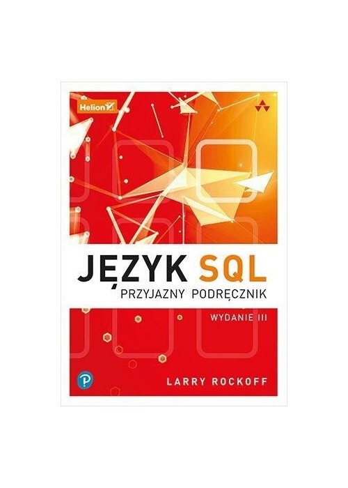 Język SQL. Przyjazny podręcznik w.3