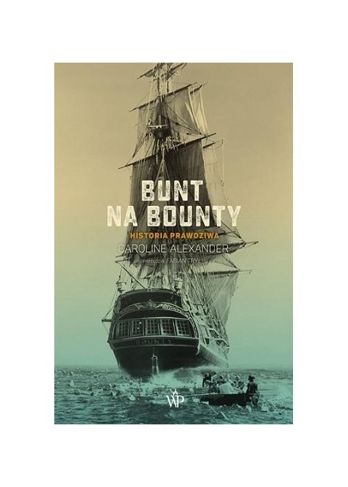 Bunt na Bounty. Historia prawdziwa