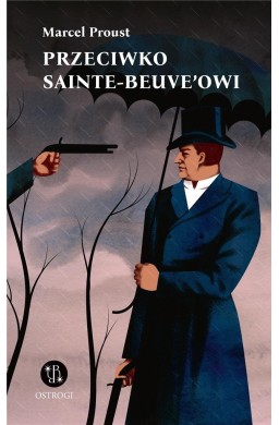 Przeciwko Sainte-Beuve'owi w.2