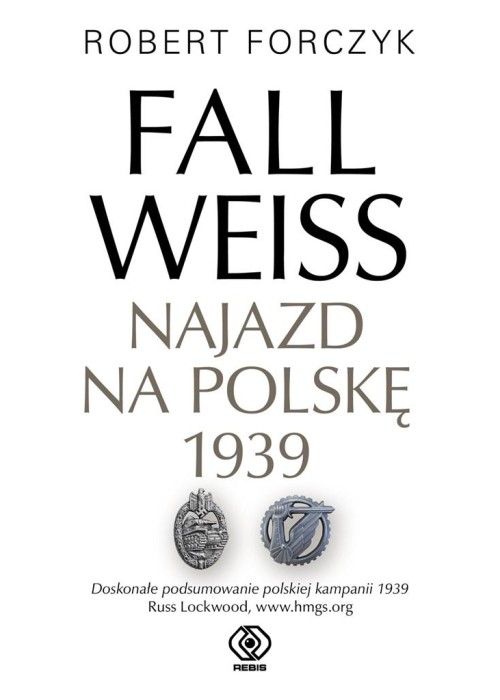 Fall Weiss. Najazd na Polskę 1939