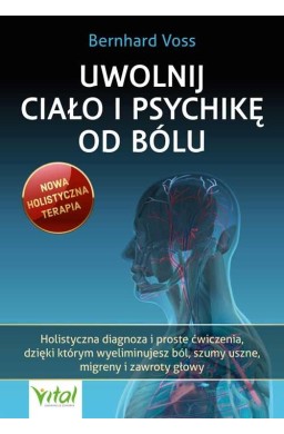 Uwolnij ciało i psychikę od bólu