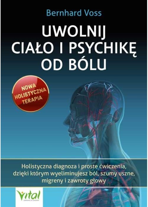 Uwolnij ciało i psychikę od bólu