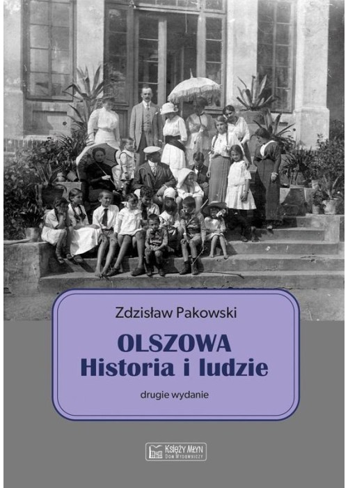 Olszowa. Historia i ludzie