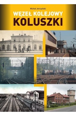 Węzeł kolejowy Koluszki