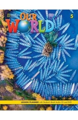 Our World 2nd edition Level 5 Lesson planner + SB