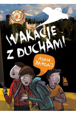 Wakacje z duchami