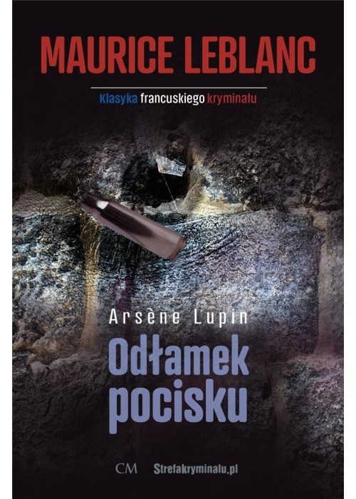 Arsene Lupin: Odłamek pocisku