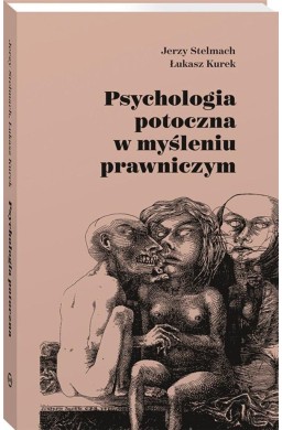 Psychologia potoczna w myśleniu prawniczym