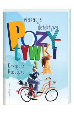 Wakacje detektywa Pozytywki