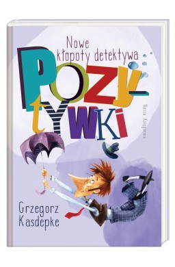 Nowe kłopoty detektywa Pozytywki