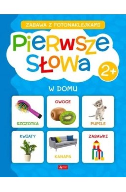 Pierwsze słowa. W domu