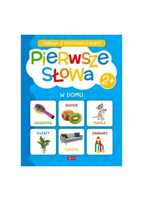 Pierwsze słowa. W domu