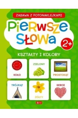 Pierwsze słowa. Kształty i kolory