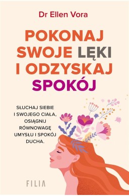 Pokonaj swoje lęki i odzyskaj siebie