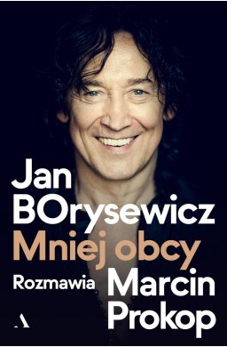 Jan Borysewicz. Mniej obcy