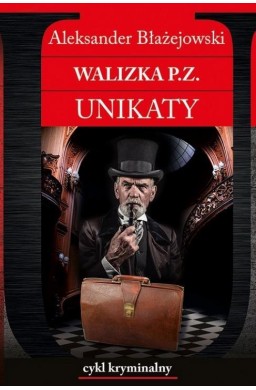 Unikaty 3 Walizka P.Z.