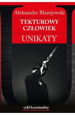 Unikaty 5 Tekturowy człowiek