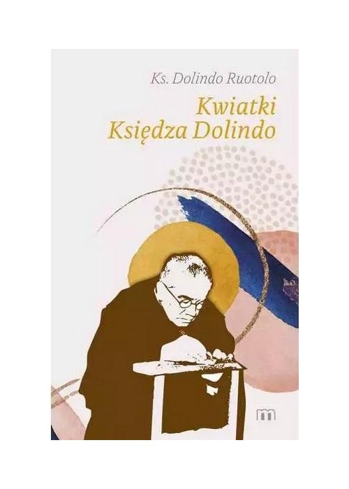 Kwiatki księdza Dolindo