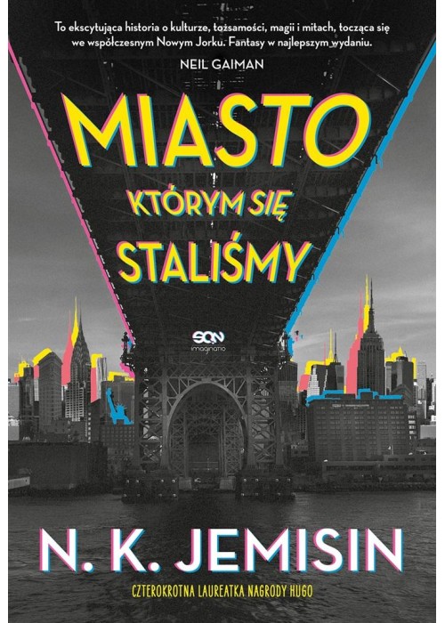 Miasto, którym się staliśmy