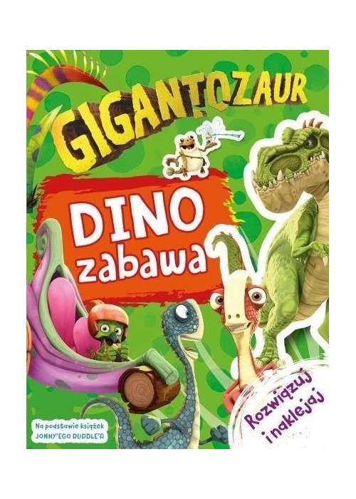 Gigantozaur. Dino zabawa