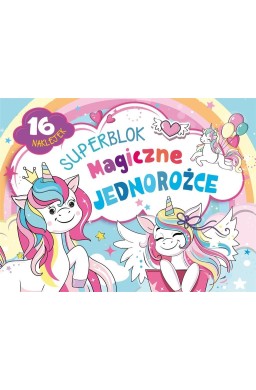 Superblok. Magiczne jednorożce