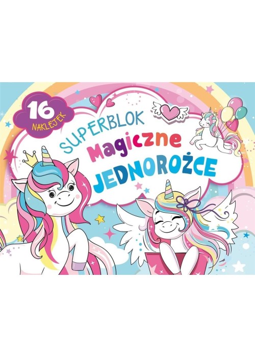 Superblok. Magiczne jednorożce