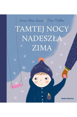 Tamtej nocy nadeszła zima