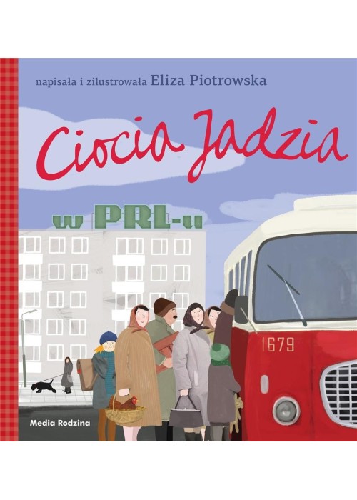 Ciocia Jadzia w PRL-u