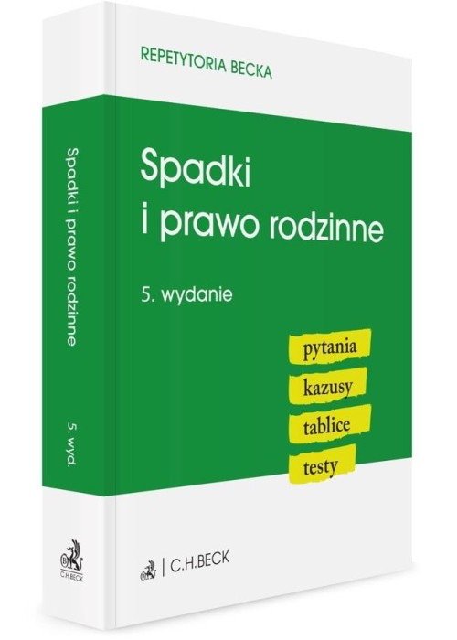 Spadki i prawo rodzinne. Pytania. Kazusy. Tablice