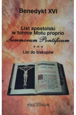 List apostolski w formie motu proprio Summorum...