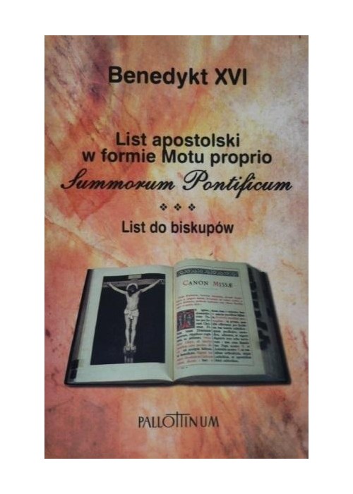 List apostolski w formie motu proprio Summorum...