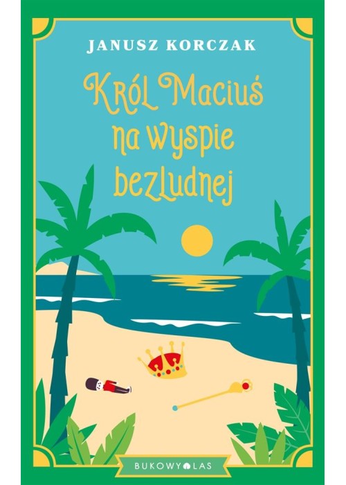 Król Maciuś na wyspie bezludnej