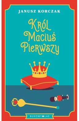 Król Maciuś Pierwszy