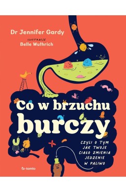 Co w brzuchu burczy