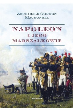 Napoleon i jego marszałkowie wyd.specjalne